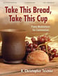Take This Bread, Take This Cup piano sheet music cover
